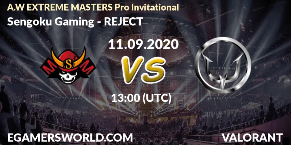 Pronósticos Sengoku Gaming - REJECT. 11.09.2020 at 13:00. A.W EXTREME MASTERS Pro Invitational - VALORANT