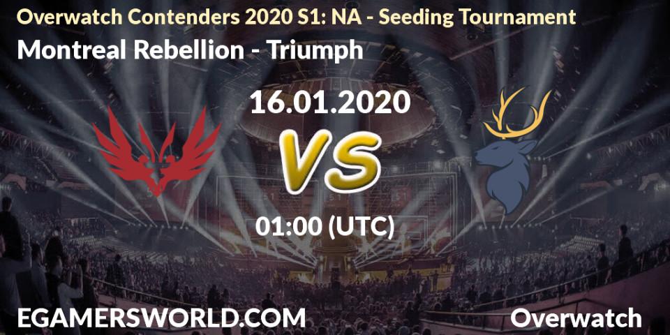 Pronósticos Montreal Rebellion - Triumph. 16.01.20. Overwatch Contenders 2020 S1: NA - Seeding Tournament - Overwatch