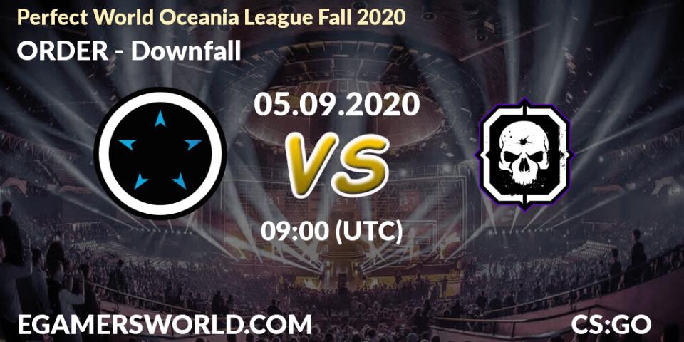 Pronósticos ORDER - Downfall. 05.09.2020 at 08:15. Perfect World Oceania League Fall 2020 - Counter-Strike (CS2)