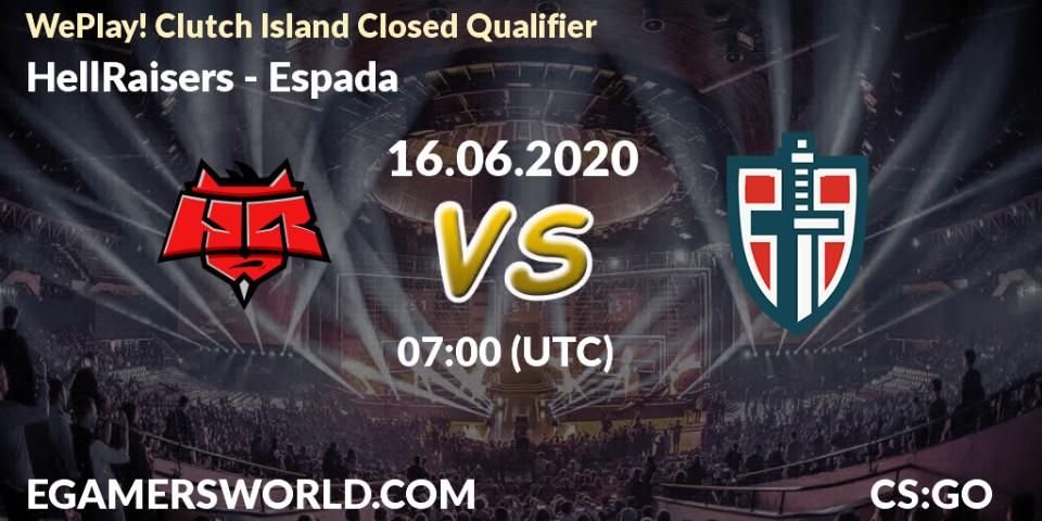 Pronósticos HellRaisers - Espada. 16.06.2020 at 07:00. WePlay! Clutch Island Closed Qualifier - Counter-Strike (CS2)