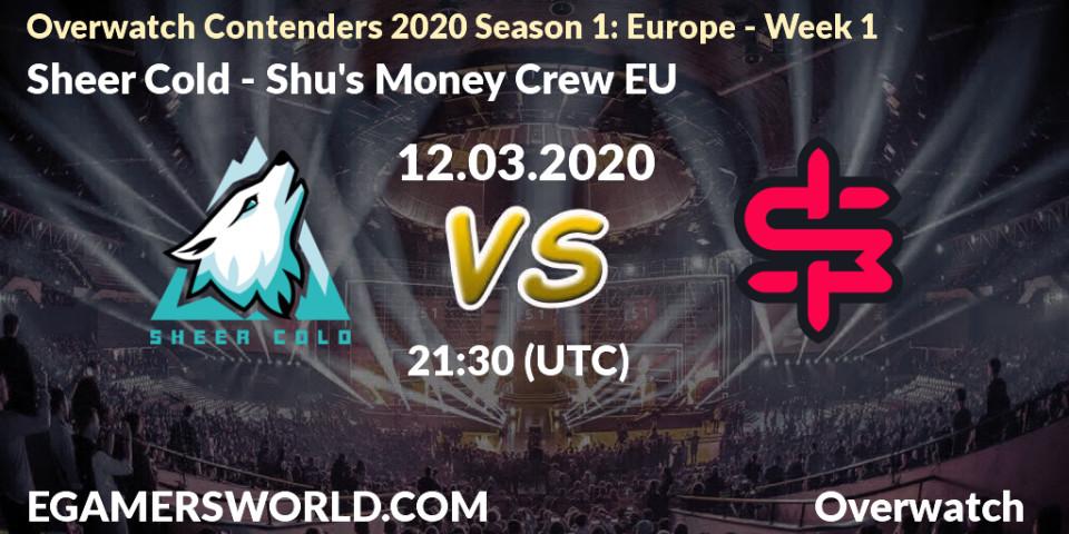 Pronósticos Sheer Cold - Shu's Money Crew EU. 12.03.20. Overwatch Contenders 2020 Season 1: Europe - Week 1 - Overwatch