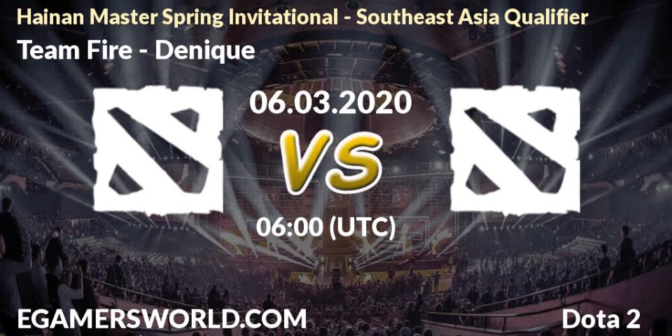 Pronósticos Team Fire - Denique. 06.03.2020 at 08:24. Hainan Master Spring Invitational - Southeast Asia Qualifier - Dota 2