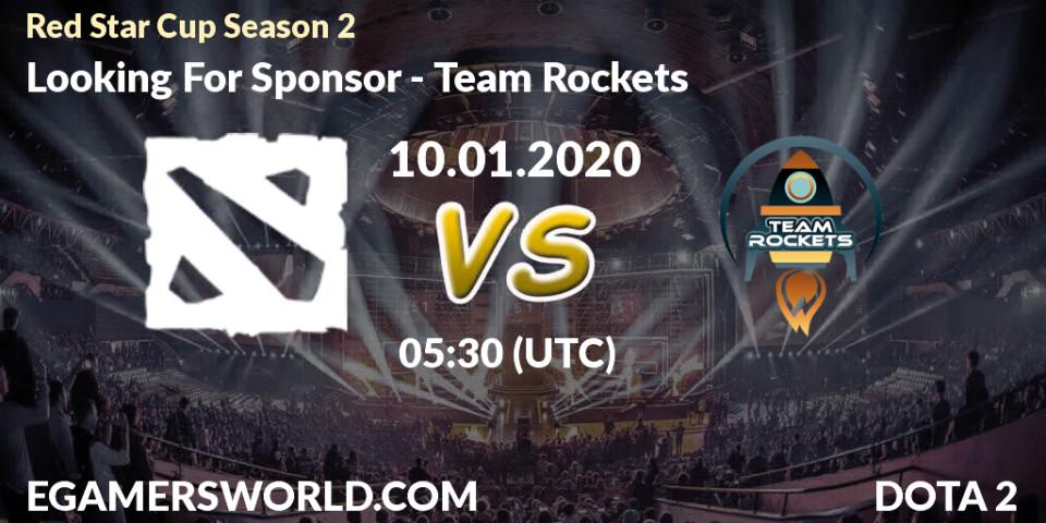 Pronósticos Looking For Sponsor - Team Rockets. 10.01.20. Red Star Cup Season 2 - Dota 2