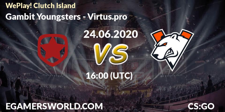 Pronósticos Gambit Youngsters - Virtus.pro. 24.06.20. WePlay! Clutch Island - CS2 (CS:GO)