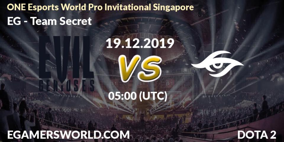 Pronósticos EG - Team Secret. 19.12.19. ONE Esports World Pro Invitational Singapore - Dota 2