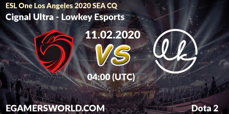 Pronósticos Cignal Ultra - Lowkey Esports. 11.02.20. ESL One Los Angeles 2020 SEA CQ - Dota 2