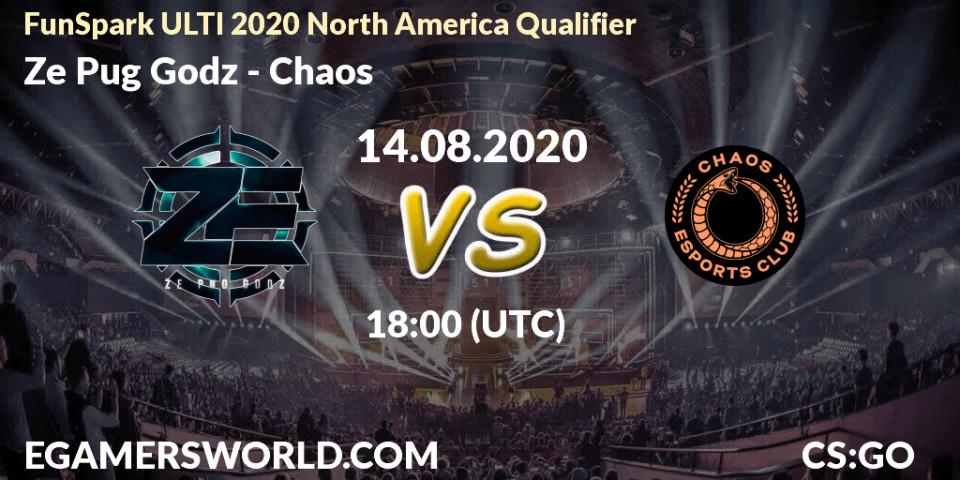 Pronósticos Ze Pug Godz - Chaos. 15.08.2020 at 19:00. FunSpark ULTI 2020 North America Qualifier - Counter-Strike (CS2)