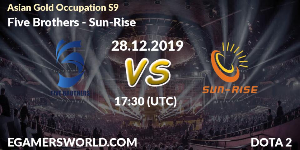 Pronósticos Five Brothers - Sun-Rise. 28.12.19. Asian Gold Occupation S9 - Dota 2
