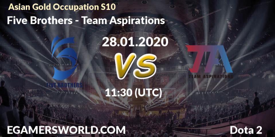 Pronósticos Five Brothers - Team Aspirations. 19.01.20. Asian Gold Occupation S10 - Dota 2