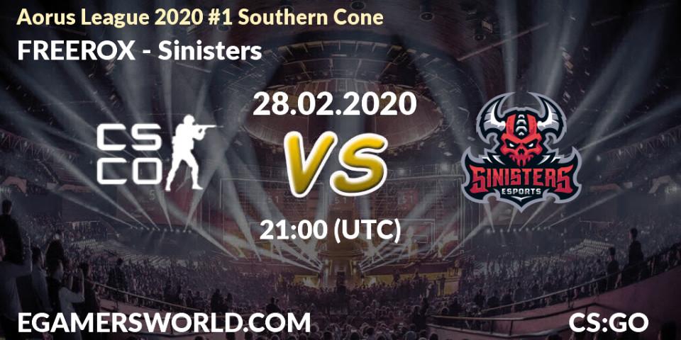 Pronósticos FREEROX - Sinisters. 28.02.20. Aorus League 2020 #1 Southern Cone - CS2 (CS:GO)