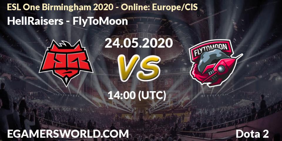 Pronósticos HellRaisers - FlyToMoon. 24.05.20. ESL One Birmingham 2020 - Online: Europe/CIS - Dota 2