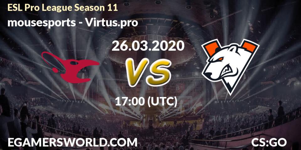 Pronósticos mousesports - Virtus.pro. 31.03.20. ESL Pro League Season 11: Europe - CS2 (CS:GO)