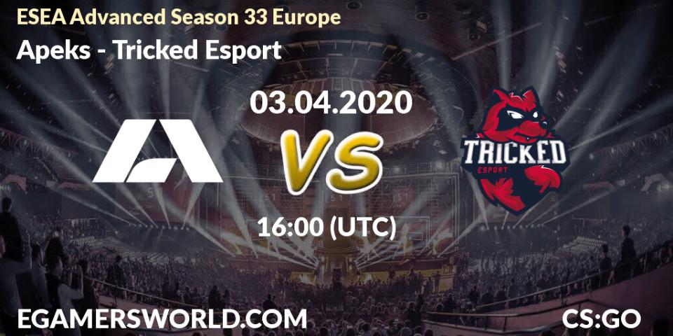 Pronósticos Apeks - Tricked Esport. 03.04.2020 at 16:00. ESEA Advanced Season 33 Europe - Counter-Strike (CS2)