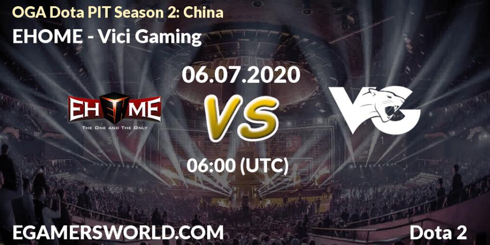 Pronósticos EHOME - Vici Gaming. 06.07.2020 at 05:59. OGA Dota PIT Season 2: China - Dota 2