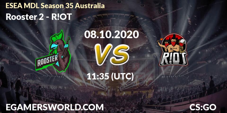 Pronósticos Rooster 2 - R!OT. 08.10.2020 at 10:05. ESEA MDL Season 35 Australia - Counter-Strike (CS2)