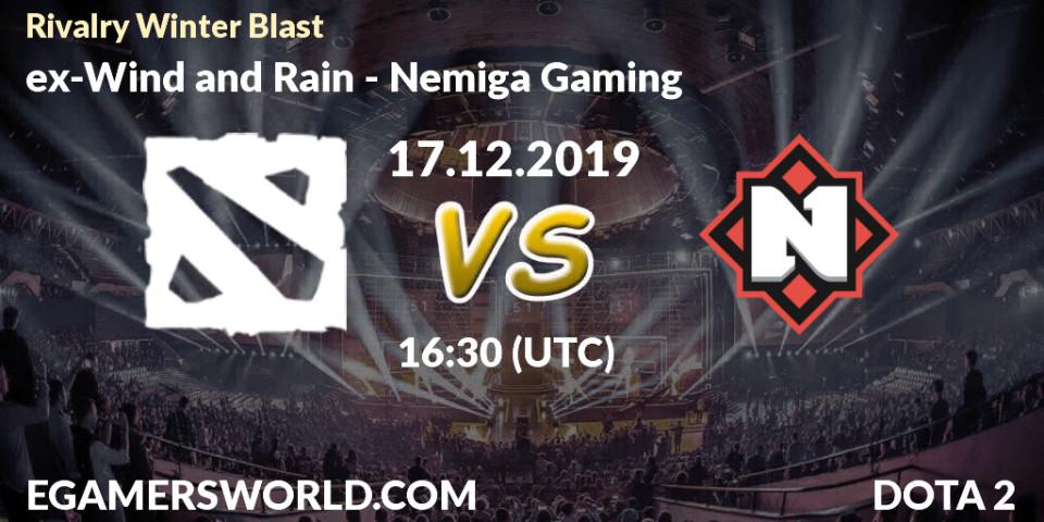 Pronósticos ex-Wind and Rain - Nemiga Gaming. 17.12.19. Rivalry Winter Blast - Dota 2