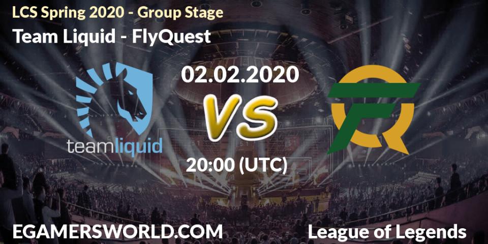 Pronósticos Team Liquid - FlyQuest. 02.02.20. LCS Spring 2020 - Group Stage - LoL
