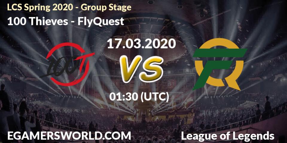 Pronósticos 100 Thieves - FlyQuest. 22.03.20. LCS Spring 2020 - Group Stage - LoL