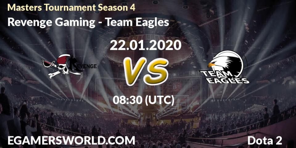 Pronósticos Revenge Gaming - Team Eagles. 26.01.20. Masters Tournament Season 4 - Dota 2