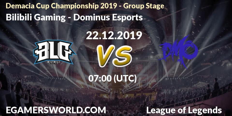 Pronósticos Bilibili Gaming - Dominus Esports. 22.12.2019 at 07:00. Demacia Cup Championship 2019 - Group Stage - LoL