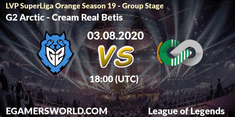 Pronósticos G2 Arctic - Cream Real Betis. 03.08.2020 at 18:00. LVP SuperLiga Orange Season 19 - Group Stage - LoL