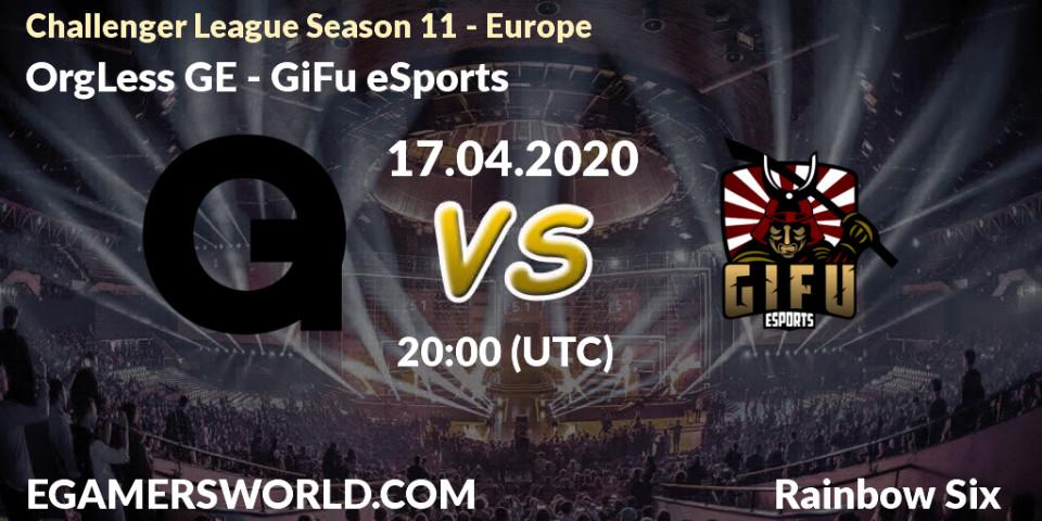 Pronósticos OrgLess GE - GiFu eSports. 17.04.2020 at 20:00. Challenger League Season 11 - Europe - Rainbow Six