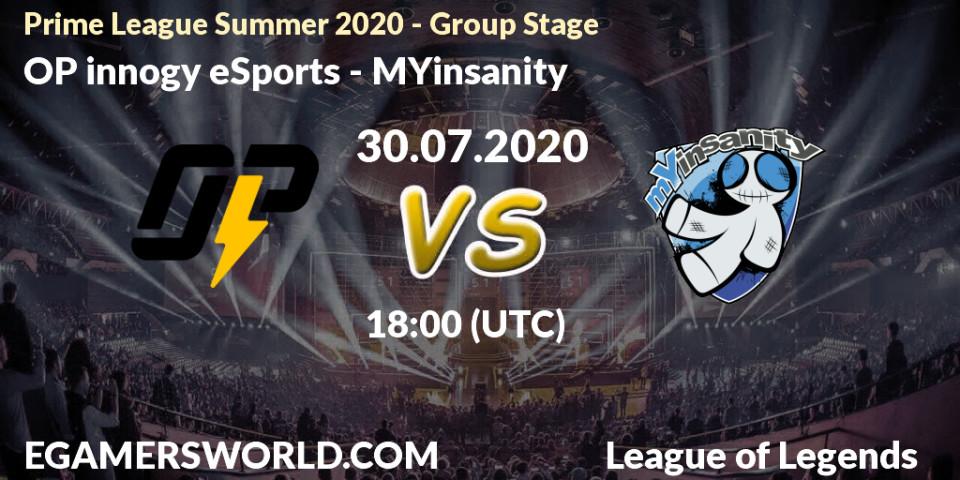 Pronósticos OP innogy eSports - MYinsanity. 30.07.20. Prime League Summer 2020 - Group Stage - LoL