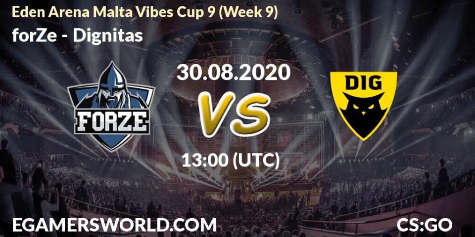Pronósticos forZe - Dignitas. 30.08.2020 at 13:45. Eden Arena Malta Vibes Cup 9 (Week 9) - Counter-Strike (CS2)