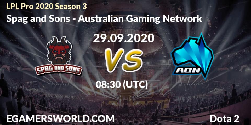 Pronósticos Spag and Sons - Australian Gaming Network. 29.09.20. LPL Pro 2020 Season 3 - Dota 2