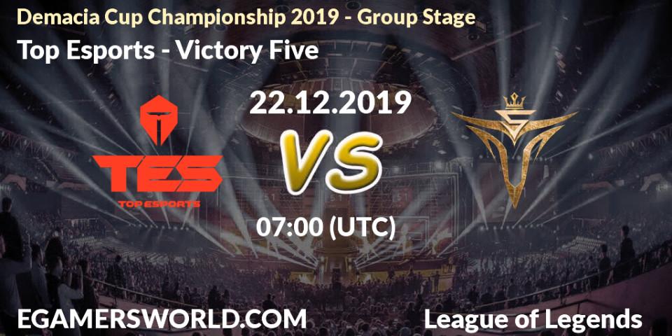 Pronósticos Top Esports - Victory Five. 22.12.19. Demacia Cup Championship 2019 - Group Stage - LoL
