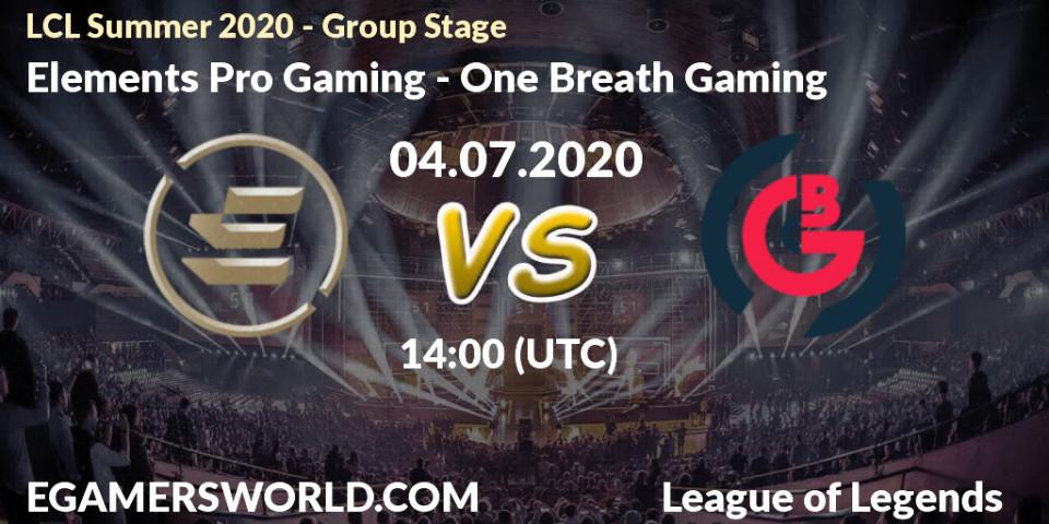 Pronósticos Elements Pro Gaming - One Breath Gaming. 04.07.20. LCL Summer 2020 - Group Stage - LoL