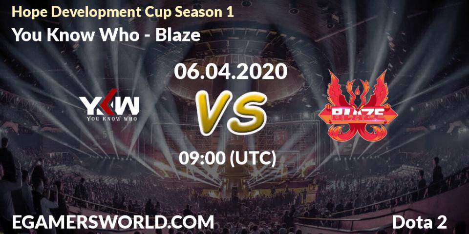 Pronósticos You Know Who - Blaze. 06.04.20. Hope Development Cup Season 1 - Dota 2