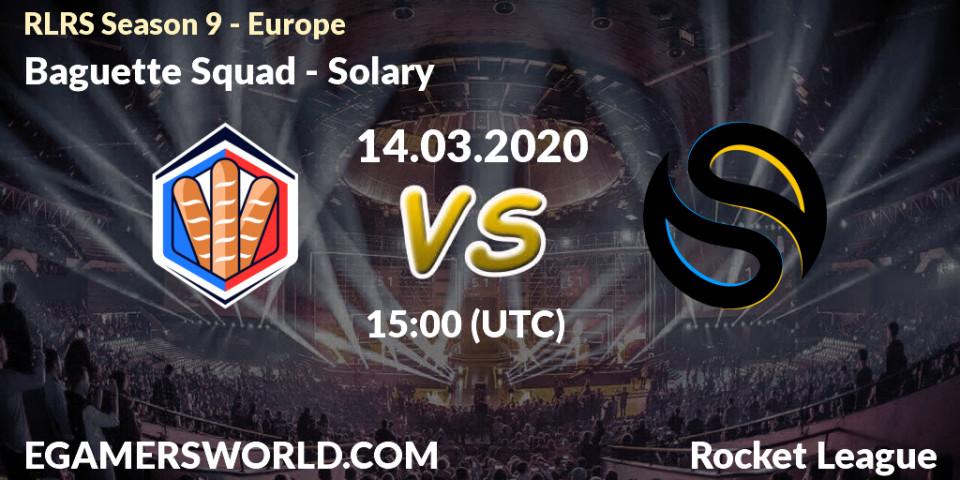 Pronósticos Baguette Squad - Solary. 14.03.20. RLRS Season 9 - Europe - Rocket League