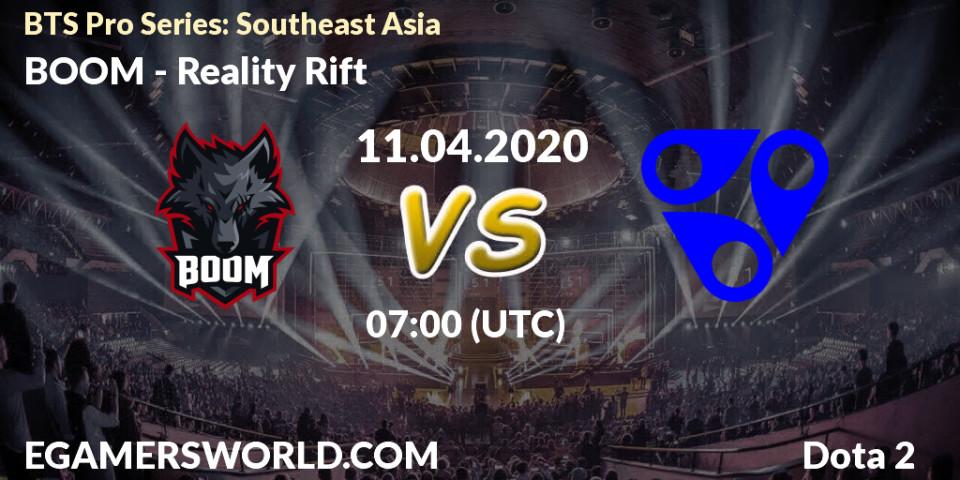Pronósticos BOOM - Reality Rift. 11.04.2020 at 07:00. BTS Pro Series: Southeast Asia - Dota 2