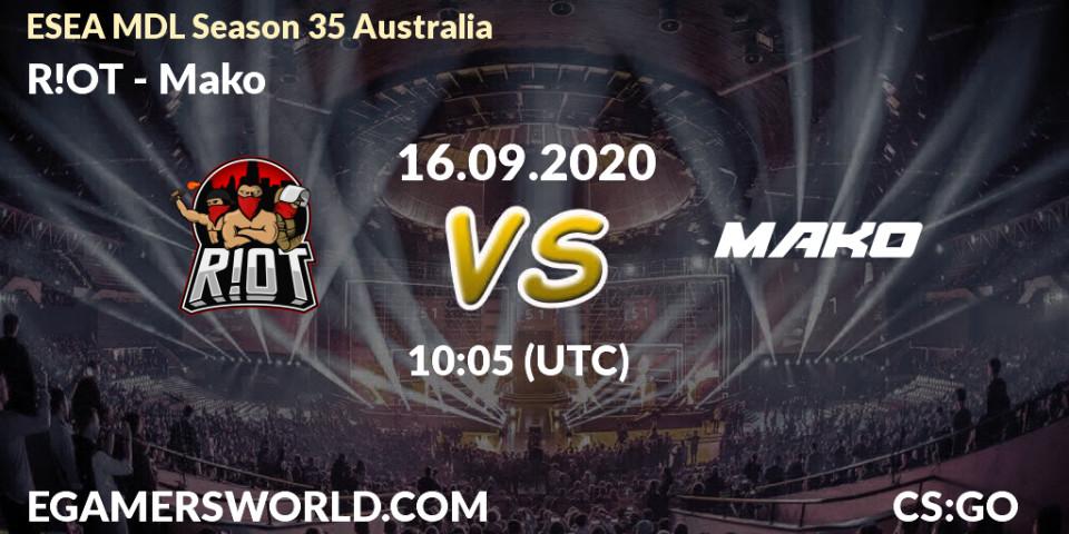 Pronósticos R!OT - Mako. 30.09.2020 at 11:15. ESEA MDL Season 35 Australia - Counter-Strike (CS2)