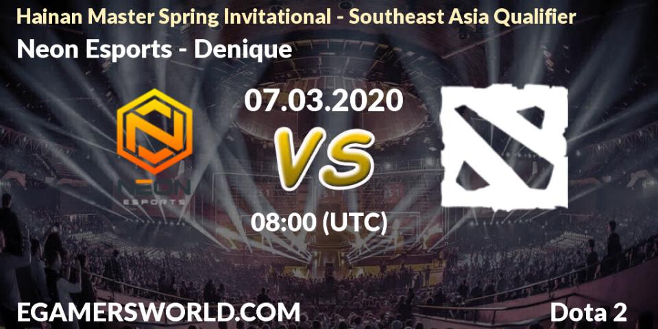Pronósticos Neon Esports - Denique. 07.03.20. Hainan Master Spring Invitational - Southeast Asia Qualifier - Dota 2