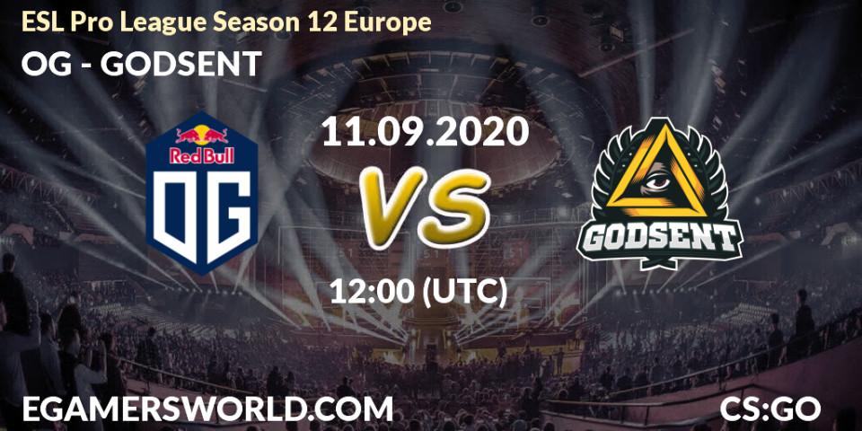Pronósticos OG - GODSENT. 12.09.2020 at 12:00. ESL Pro League Season 12 Europe - Counter-Strike (CS2)