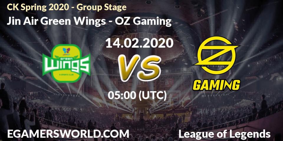 Pronósticos Jin Air Green Wings - OZ Gaming. 14.02.20. CK Spring 2020 - Group Stage - LoL