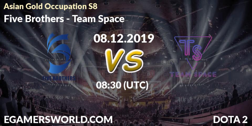Pronósticos Five Brothers - Team Space. 07.12.19. Asian Gold Occupation S8 - Dota 2