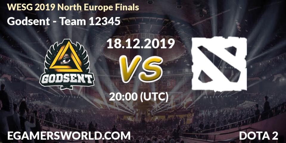 Pronósticos Godsent - Team 12345. 18.12.2019 at 20:30. WESG 2019 North Europe Finals - Dota 2