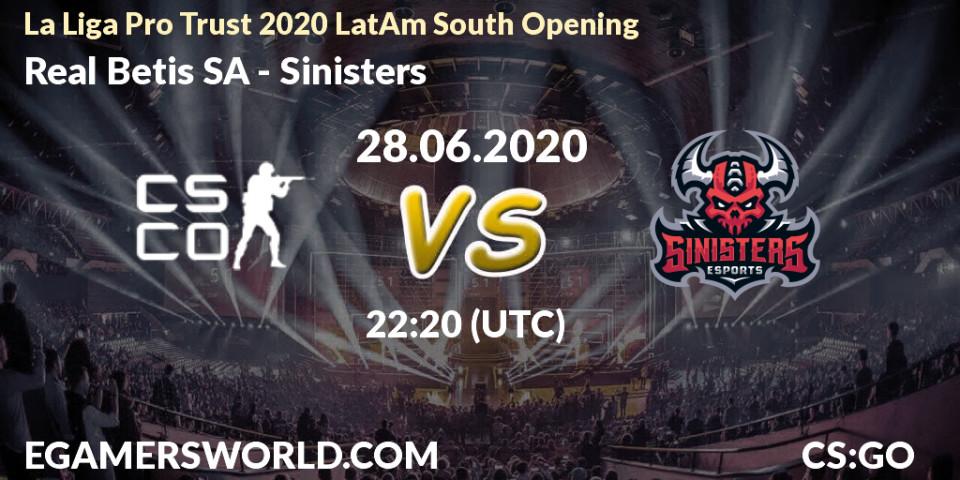 Pronósticos Real Betis SA - Sinisters. 29.06.20. La Liga Pro Trust 2020 LatAm South Opening - CS2 (CS:GO)