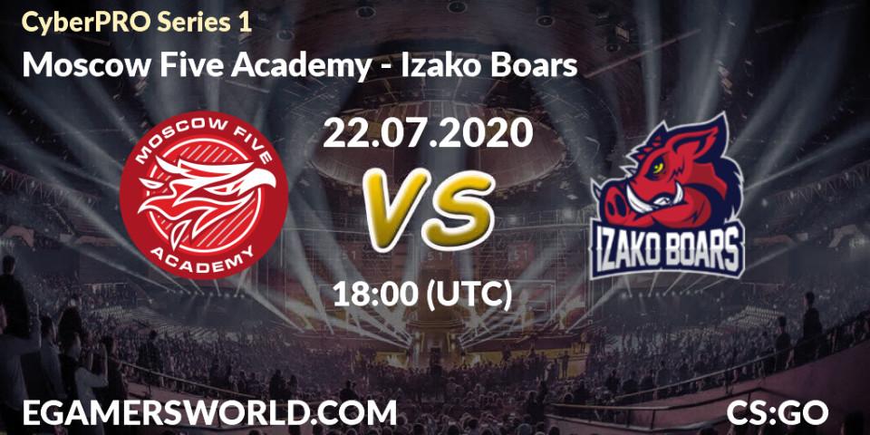 Pronósticos Moscow Five Academy - Izako Boars. 22.07.2020 at 18:15. CyberPRO Series 1 - Counter-Strike (CS2)