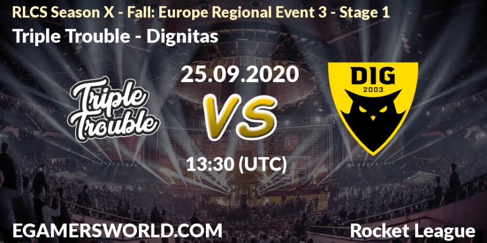 Pronósticos Triple Trouble - Dignitas. 25.09.2020 at 13:30. RLCS Season X - Fall: Europe Regional Event 3 - Stage 1 - Rocket League