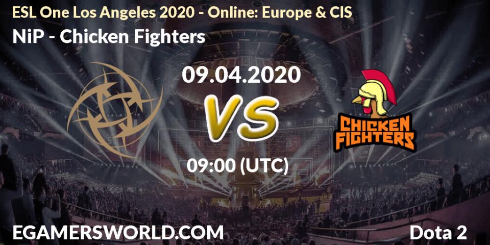 Pronósticos NiP - Chicken Fighters. 09.04.20. ESL One Los Angeles 2020 - Online: Europe & CIS - Dota 2