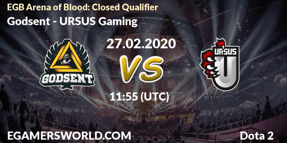 Pronósticos Godsent - URSUS Gaming. 27.02.20. EGB Arena of Blood: Closed Qualifier - Dota 2