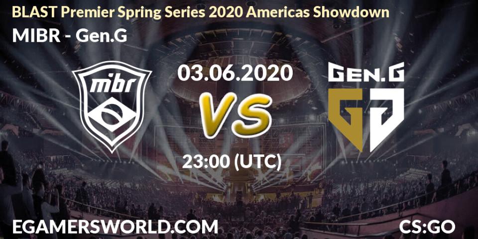 Pronósticos MIBR - Gen.G. 03.06.2020 at 23:00. BLAST Premier Spring Series 2020 Americas Showdown - Counter-Strike (CS2)