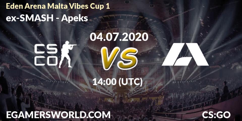 Pronósticos ex-SMASH - Apeks. 04.07.2020 at 14:20. Eden Arena Malta Vibes Cup 1 (Week 1) - Counter-Strike (CS2)
