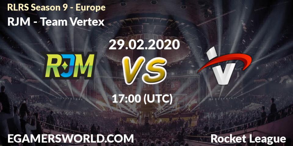 Pronósticos RJM - Team Vertex. 29.02.20. RLRS Season 9 - Europe - Rocket League