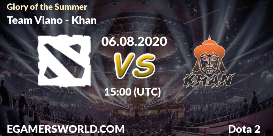 Pronósticos Team Viano - Khan. 04.08.2020 at 13:00. Glory of the Summer - Dota 2