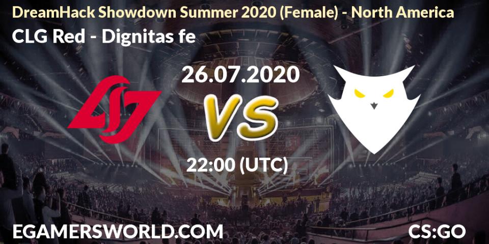 Pronósticos CLG Red - Dignitas fe. 26.07.20. DreamHack Showdown Summer 2020 (Female) - North America - CS2 (CS:GO)
